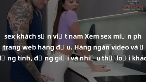 sex khách sạn việt nam Xem sex miễn phí ngay tại địa chỉ trang web hàng đầu. Hàng ngàn video và ảnh đồng tính, đồng giới và nhiều thể loại khác đang chờ bạn khám phá.