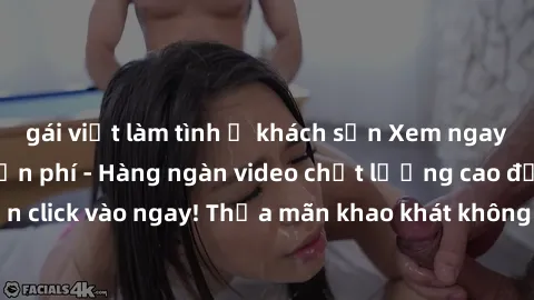 gái việt làm tình ở khách sạn Xem ngay sex jav full HD miễn phí - Hàng ngàn video chất lượng cao đỉnh cao chỉ cần click vào ngay! Thỏa mãn khao khát không giới hạn, đón chờ những trải nghiệm mới lạ!