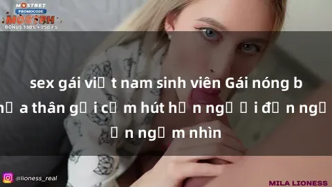 sex gái việt nam sinh viên Gái nóng bỏng khỏa thân gợi cảm hút hồn người đến ngắm nhìn