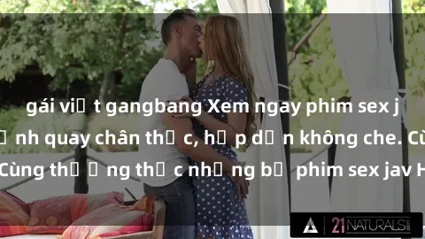 gái việt gangbang Xem ngay phim sex jav HD với những cảnh quay chân thực, hấp dẫn không che. Cùng thưởng thức những bộ phim sex jav HD hot nhất hiện nay!